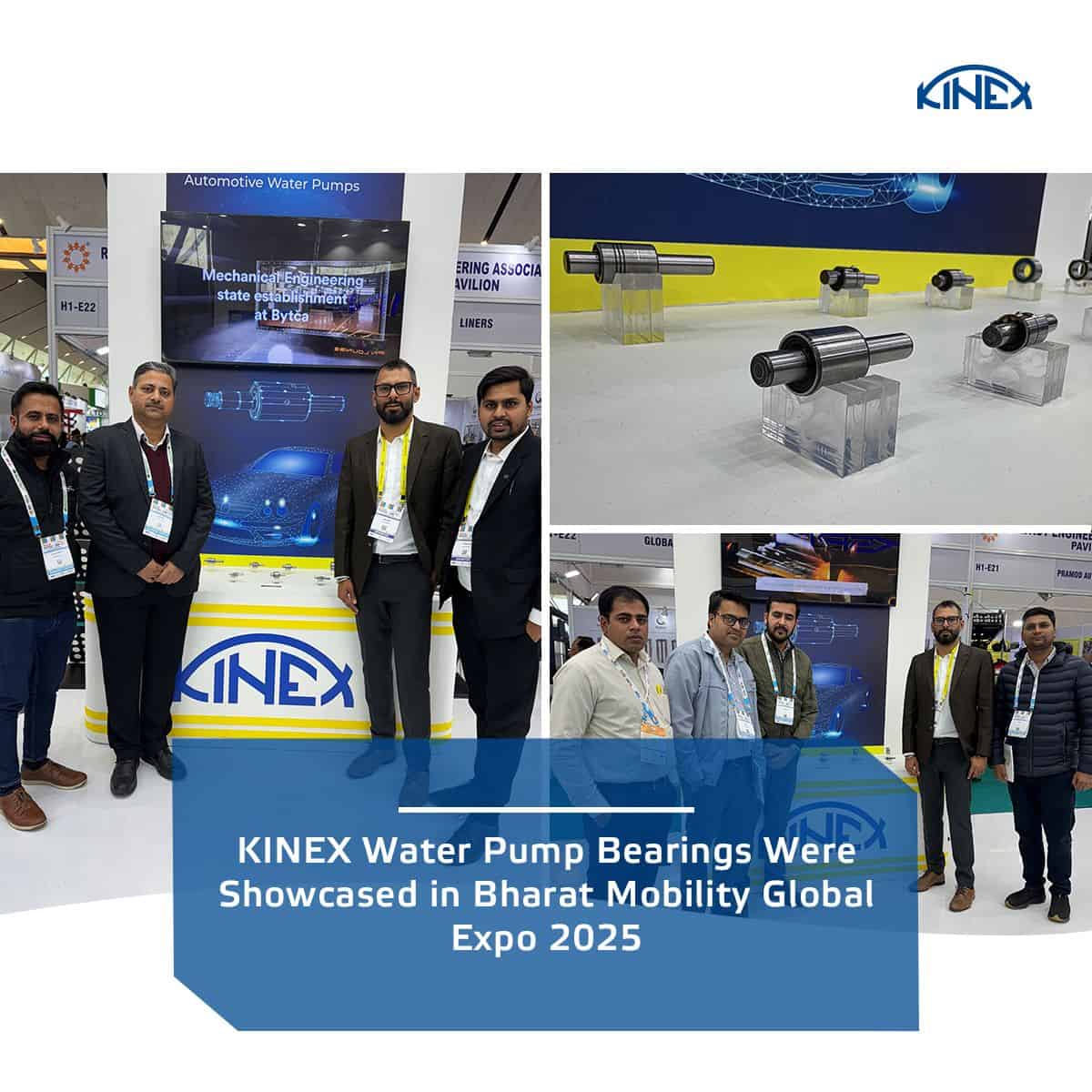 KINEX Water Pump Bearings were showcased in Bharat Mobility Global Expo 2025